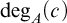 backslash operatorname degree Subscript upper A Baseline left parenthesis c right parenthesis