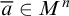 a overbar element of upper M Superscript n
