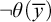 not theta left parenthesis y overbar right parenthesis