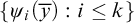StartSet psi Subscript i Baseline left parenthesis y overbar right parenthesis colon i less than or equals k EndSet