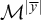 upper M Superscript StartAbsoluteValue y overbar EndAbsoluteValue