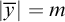 StartAbsoluteValue y overbar EndAbsoluteValue equals m