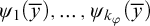 psi 1 left parenthesis y overbar right parenthesis comma midline horizontal ellipsis comma psi Subscript k Sub Subscript phi Subscript Baseline left parenthesis y overbar right parenthesis
