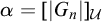 alpha equals StartAbsoluteValue upper G Subscript n Baseline EndAbsoluteValue Subscript script upper U