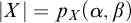 StartAbsoluteValue upper X EndAbsoluteValue equals p Subscript upper X Baseline left parenthesis alpha comma beta right parenthesis