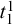 t 1 Superscript 1
