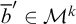 b overbar prime element of upper M Superscript k