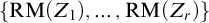 StartSet backslash operatorname upper R upper M left parenthesis upper Z 1 right parenthesis comma midline horizontal ellipsis comma backslash operatorname upper R upper M left parenthesis upper Z Subscript r Baseline right parenthesis EndSet