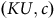 left parenthesis upper K upper U comma c right parenthesis