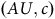 left parenthesis upper A upper U comma c right parenthesis