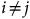 i not equals j