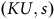 left parenthesis upper K upper U comma s right parenthesis