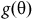 g left parenthesis theta right parenthesis