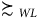 succeeds or equivalent to Subscript upper W upper L Baseline