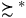 succeeds or equivalent to Superscript asterisk Baseline