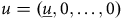 u equals left parenthesis u underbar comma 0 comma ellipsis comma 0 right parenthesis