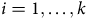 i equals 1 comma ellipsis comma k