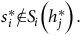 s Subscript i Superscript asterisk Baseline not an element of upper S Subscript i Baseline left parenthesis h Subscript j Superscript asterisk Baseline right parenthesis period