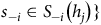 s Subscript negative i Baseline element of upper S Subscript negative i Baseline left parenthesis h Subscript j Baseline right parenthesis right brace