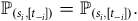 double struck upper P Subscript left parenthesis s Sub Subscript i Subscript comma left bracket t Sub Subscript negative i Subscript right bracket right parenthesis Baseline equals double struck upper P Subscript left parenthesis s Sub Subscript i Subscript comma left bracket t Sub Subscript negative i Subscript right bracket right parenthesis Baseline period