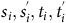 s Subscript i Baseline comma s Subscript i Superscript Super Superscript prime Superscript Baseline comma t Subscript i Baseline comma t Subscript i Superscript prime