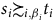 s Subscript i Baseline succeeds or equivalent to Subscript i comma beta Sub Subscript i Subscript Baseline t Subscript i