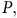 upper P comma