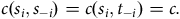 c left parenthesis s Subscript i Baseline comma s Subscript negative i Baseline right parenthesis equals c left parenthesis s Subscript i Baseline comma t Subscript negative i Baseline right parenthesis equals c period