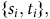 StartSet s Subscript i Baseline comma t Subscript i Baseline EndSet comma