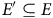 upper E prime subset of or equal to upper E