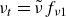 nu Subscript t Baseline equals nu overtilde f Subscript nu Baseline 1
