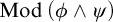 Mod left parenthesis phi and psi right parenthesis