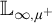 double struck upper L Subscript infinity comma mu Sub Superscript plus