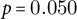 p equals 0.050