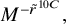 upper M Superscript minus r overtilde Super Superscript 10 upper C Superscript Baseline comma