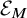 script upper E Subscript upper M