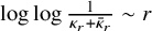 log log StartFraction 1 Over kappa Subscript r Baseline plus kappa overbar Subscript r Baseline EndFraction tilde r
