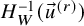 upper H Subscript upper W Superscript negative 1 Baseline left parenthesis ModifyingAbove u With right arrow Superscript left parenthesis r right parenthesis Baseline right parenthesis