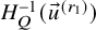 upper H Subscript upper Q Superscript negative 1 Baseline left parenthesis ModifyingAbove u With right arrow Superscript left parenthesis r 1 right parenthesis Baseline right parenthesis