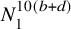 upper N 1 Superscript 10 left parenthesis b plus d right parenthesis