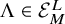 normal upper Lamda element of script upper E Subscript upper M Superscript upper L