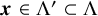bold italic x element of normal upper Lamda Superscript prime Baseline subset of normal upper Lamda