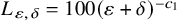 upper L Subscript epsilon comma delta Baseline equals 100 left parenthesis epsilon plus delta right parenthesis Superscript minus c 1