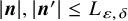 StartAbsoluteValue bold italic n EndAbsoluteValue comma StartAbsoluteValue bold italic n Superscript prime Baseline EndAbsoluteValue less than or equals upper L Subscript epsilon comma delta Baseline