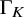 normal upper Gamma Subscript upper K