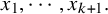 x 1 comma midline horizontal ellipsis comma x Subscript k plus 1 Baseline period