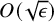 upper O left parenthesis StartRoot epsilon EndRoot right parenthesis