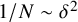 1 divided by upper N tilde delta squared