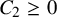 upper C 2 greater than or equals 0