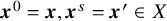 bold italic x Superscript 0 Baseline equals bold italic x comma bold italic x Superscript s Baseline equals bold italic x prime element of upper X